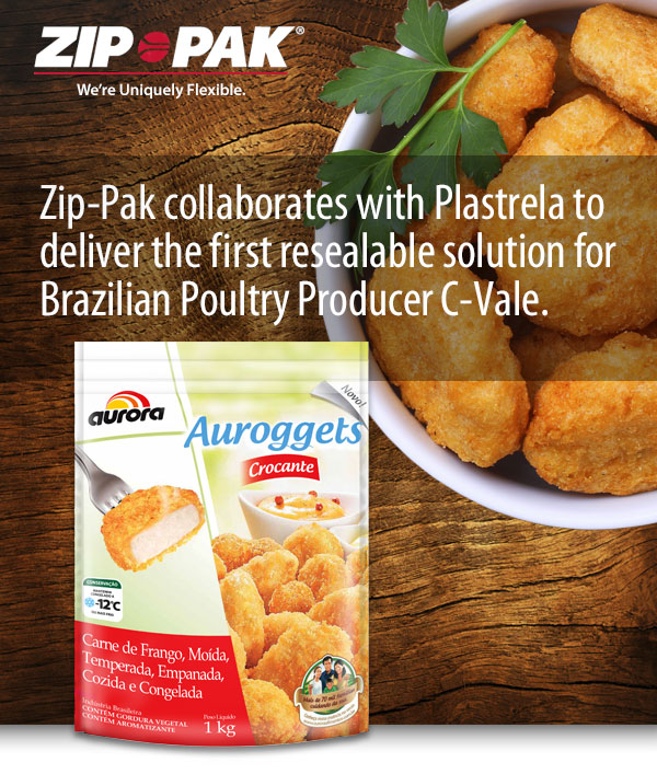 Zip-Pak collaborates with Plastrela to deliver the first resealable solution for Brazilian Poultry Producer C-Vale.